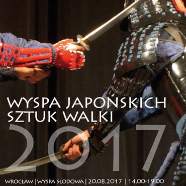 WYSPA JAPOŃSKICH SZTUK WALKI 2017